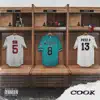 COOK (feat. LISTENtoSIN & Prez P) - Single album lyrics, reviews, download