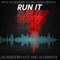 Run It (feat. Simon Servida & ALTARNATE) - JACKRIDERPLAYZ lyrics