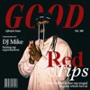 Good (feat. Dj Mike) - Single