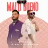 Pa Lo Malo Bueno - Single album lyrics, reviews, download