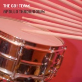The Go! Team - Apollo Throwdown