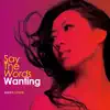 Say the Words album lyrics, reviews, download