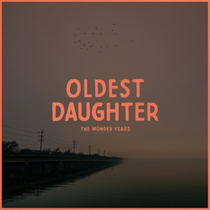 Oldest Daughter - Single