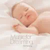 Music for Dreaming for baby album lyrics, reviews, download