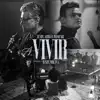 A Vivir - Single album lyrics, reviews, download