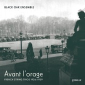 Black Oak Ensemble - Trio for Violin, Viola & Cello: IV. Très animé