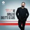 Ne daruj mi ono što se gubi - Single