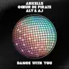 Dance With You - Single album lyrics, reviews, download