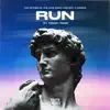 Run (feat. Tommy Rage) - Single album lyrics, reviews, download