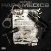 Paramedics (feat. Favo) - Single album lyrics, reviews, download