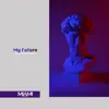 My Future - Single album lyrics, reviews, download