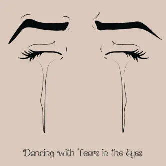 Dancing with Tears in the Eyes by Various Artists album reviews, ratings, credits