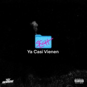 Ya Casi Vienen - EP artwork