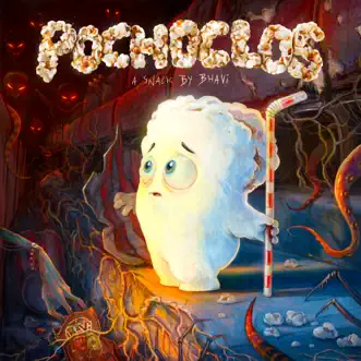 POCHOCLOS by Bhavi album reviews, ratings, credits