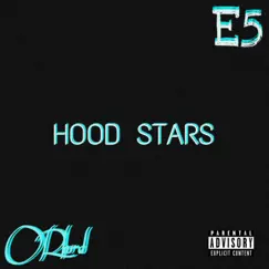 Hood Stars - Single by ORbrd & E5 album reviews, ratings, credits