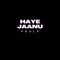 Haye Jaanu artwork