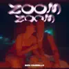 Zoom Zoom - Single album lyrics, reviews, download