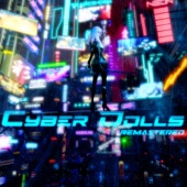 Cyber Dolls(Remastered ver.) artwork