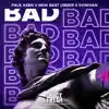 Bad - Single album lyrics, reviews, download