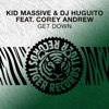 DJ Huguito - Get Down (feat. Corey Andrew)