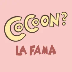 La Fama (feat. Veil) - Single by Cocoon album reviews, ratings, credits