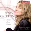 Stream & download Susan Gritton sings Britten: Les Illuminations, Quatre Chansons françaises, Finzi: Dies natalis & Delius: A Late Lark