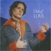 Out of Love - Single