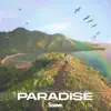 Paradise - Single album lyrics, reviews, download