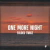 One More Night - Single