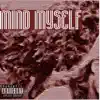 Mind Myself - Single album lyrics, reviews, download