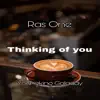 Thinking of You (feat. youngking galaday) song lyrics