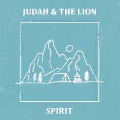 Spirit - EP by Judah & The Lion album reviews, ratings, credits