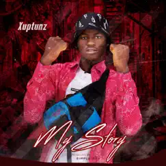 My Story - Single by Xuptunz album reviews, ratings, credits
