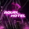 Aquel Hotel - Lowrich lyrics