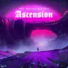 Ascension - EP album lyrics, reviews, download