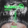 RESURRECTION