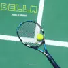 Stream & download Bella - Single