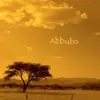 Abbuto - Single album lyrics, reviews, download
