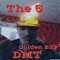 Dmt (feat. Golden bsp) - The 5 lyrics