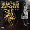 Stream & download Super Sport