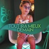 Tout ira mieux demain - Single