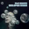 Dystopian Dream album lyrics, reviews, download