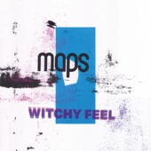 Maps - Witchy Feel (Edit)