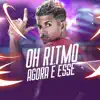 Stream & download Oh Ritmo Agora é Esse (Remix)