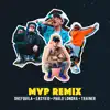 Mvp (Remix) [feat. DrefQuila, Paulo Londra & Trainer] - Single album lyrics, reviews, download
