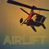 Airlift - Single album lyrics, reviews, download