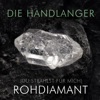 Rohdiamant (Du strahlst für mich) - Single