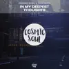 Stream & download In My Deepest Thoughts - Single