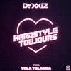 Hardstyle Toujours (For Life) - Single