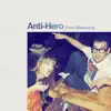 Anti-Hero (feat. Bleachers) - Single album lyrics, reviews, download